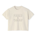 Polished & Panicked Boxy Tee — “50 New Things Before 50” Back Graphic