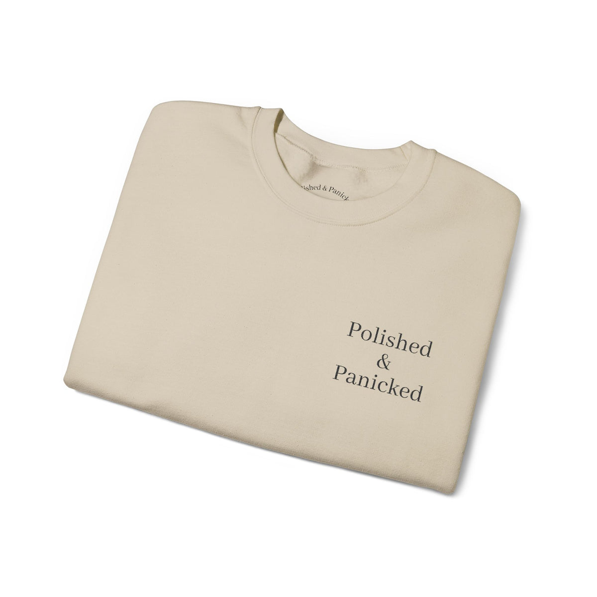 Polished & Panicked Crewneck Sweatshirt